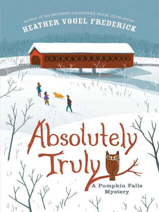 Title details for Absolutely Truly by Heather Vogel Frederick - Wait list